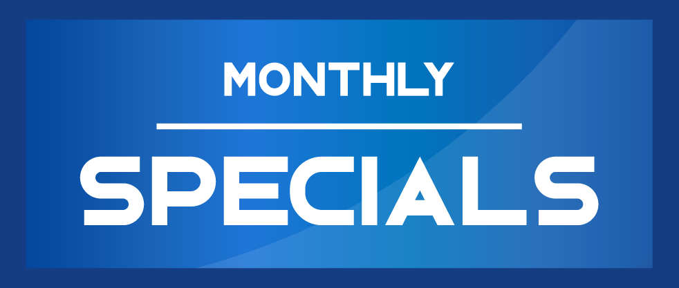 Monthly Specials